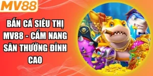 Bắn cá siêu thị