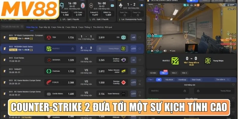 Counter-Strike 2 đưa tới một sự kịch tính cao
