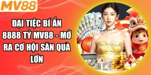 Đại tiệc bí ẩn 8888 tỷ