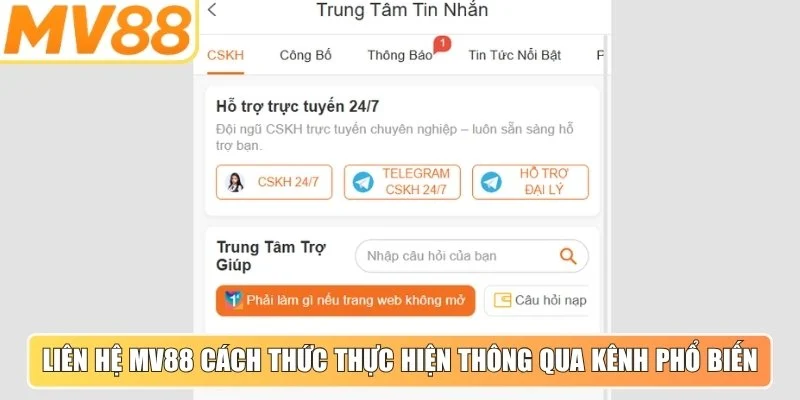 Liên hệ MV88 cách thức thực hiện thông qua các kênh phổ biến