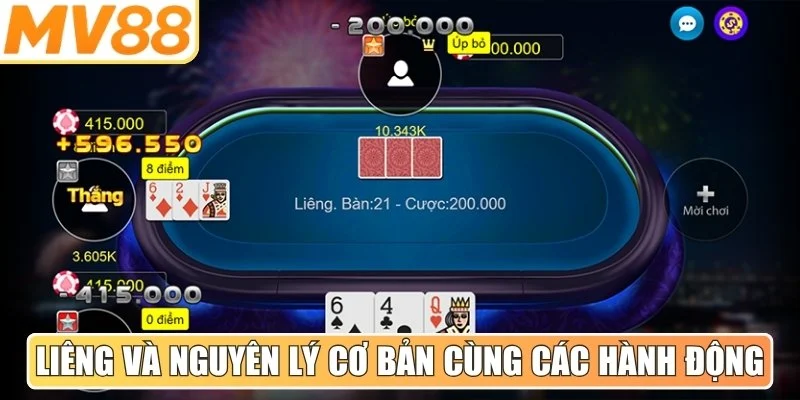 Liêng và nguyên lý cơ bản cùng các hành động trên bàn đấu