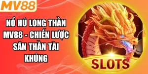 Nổ hũ long thần